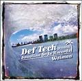 Def Tech Presents Jawaiian Style Records`Waimea`