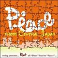 swing presents...Peace from Central Japan