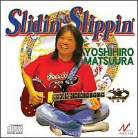 SLIDIN' & SLIPPIN'