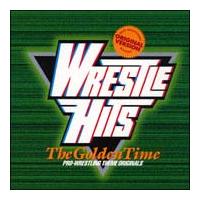 WRESTLE HITS<The Golden Time>`EŋOlX[``