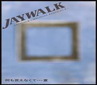 Ȃāc JAYWALK ORIGINAL EDITION 1
