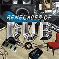 remix presents RENEGADES OF DUB