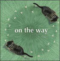 on the way