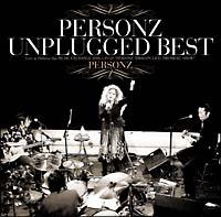PERSONZ UNPLUGGED BEST(DVDt)
