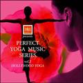 TIPNESS presents PERFECT YOGA MUSIC SERIES vol.2`HOLLYWOOD YOGA`