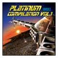PLATINUM COMPILATION VOL.1