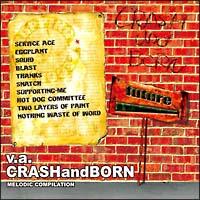 CRASH and BORN