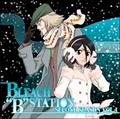[BLEACH"B"STATION] Second Season 1 RADIO DJCD
