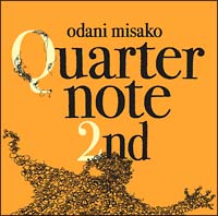 Quarternote 2nd-THE BEST OF ODANI MISAKO 1996-2003-/Jюq̉摜EWPbgʐ^