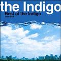Best of the Indigo 2000-2006