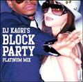 DJ Kaori's BLOCK PARTY-PLATINUM MIX