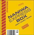 NANIWA EXPRESS BOX�`SONY MUSIC YEARS�yDisc.1&Disc.2�z