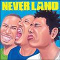 THE NEVER LAND`˂ց`