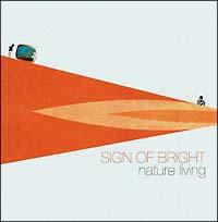 Sign of bright