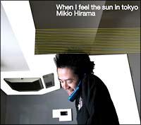 When I feel the sun in tokyo