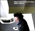 When I feel the sun in tokyo