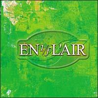 EN L'AIR 1/f̂炬`u̕ɂȂāv`u܂v`uƂєv