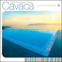 Cavaca`Catch the Various Catchy`