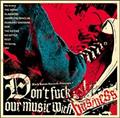 Don't fuck our music with business