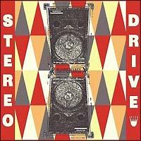 STEREO DRIVE