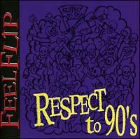 RESPECT TO 90'S