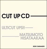 CUT UP CD