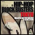 HIP-HOP BLOCK BUSTERS TOKYO