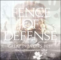 GREAT FREAKERS BEST�`FENCE OF DEFENSE 1987-2007�`