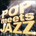 Pop meets Jazz