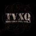 TVXQ nonstop-mix Vol.1