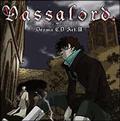 Vassalord. h}CD Act.III
