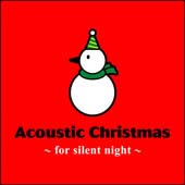 Acoustic Christmas/CXgD^̉摜EWPbgʐ^