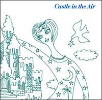 Castle In The Air/Castle In The Air̉摜EWPbgʐ^