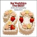 Ike Yoshihiro The BEST�`20th Anniversary Selection�`