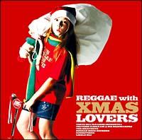 Reggae with Xmas Lovers/IjoX̉摜EWPbgʐ^