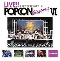 LIVE!! POPCON HISTORY VI