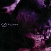 Neo culture `Beyond the world`