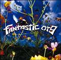 FANTASTIC OT9