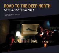 Road To The Deep North