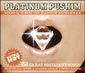 PLATINUM PUSHIM