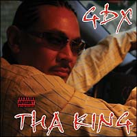 GDX(GANXSTA D.X)】 THA KING | ヒップホップ／ラップ | 宅配CD