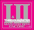 THE IDOLM@STER MASTER BOX I&II AR[
