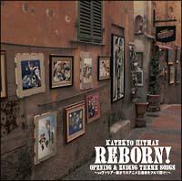 uƒ닳tqbg}REBORN!v@OPENING&ENDING THEME SONGS`@A[҂܂ł̃AĵtŒ`