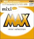 MAX-mixi selection-