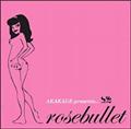 Rosebullet