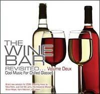 THE WINE BAR REVISITED...Volume Deux