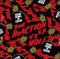 yMAXIzTHE ReACTION E.P.(ʏ)(}LVVO)