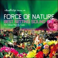 Best Setting Sound vol.01 Relaxing with FORCE OF NATURE