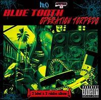 BLUE TOOTH & OPELATION TORPEDO-H2O & PURPLE SKUNK riddim album-