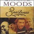 INSTRUMENTAL MOODS�`3na Bossa